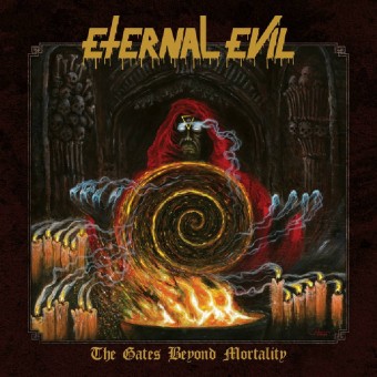 Eternal Evil - The Gates Beyond Mortality - CD DIGIPAK