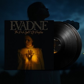 Evadne - The Pale Light Of Fireflies - DOUBLE LP GATEFOLD