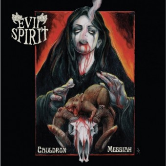 Evil Spirit - Cauldron Messiah - CD