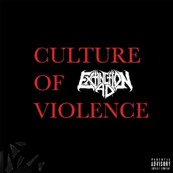 Extinction A.D. - Culture Of Violence - CD