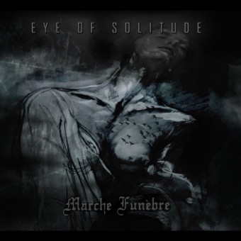 Eye Of Solitude - Marche Funebre - CD DIGIPAK