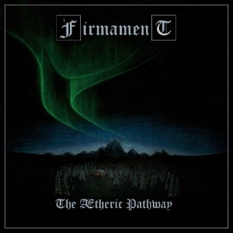 Firmament - The Aetheric Pathway - CD DIGIPAK