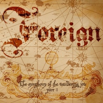 Foreign - The Symphony Of The Wandering Jew Part II - CD