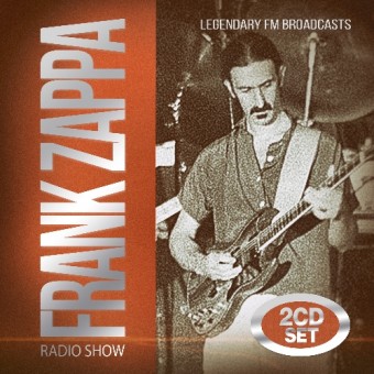 Frank Zappa - Radio Show - DOUBLE CD