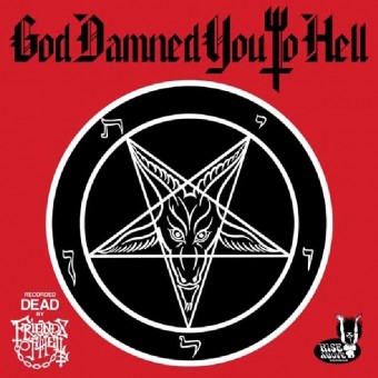 Friends Of Hell - God Damned You To Hell - LP