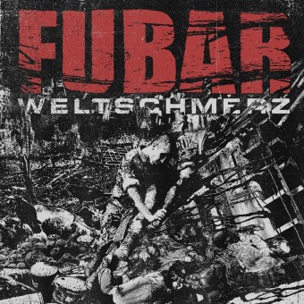 Fubar - Weltschmerz - CD