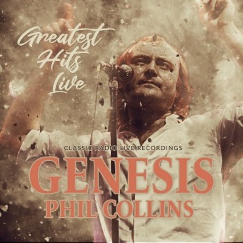 Genesis / Phil Collins - Greatest Hits Live / Radio Broadcast - CD