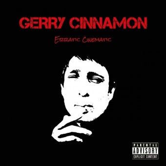 Gerry Cinnamon - Erratic Cinematic - CD DIGIPAK