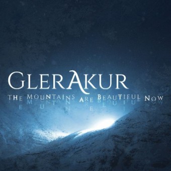 GlerAkur - The Mountains Are Beautiful Now - 2CD ARTBOOK