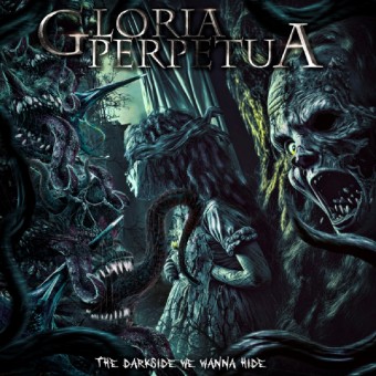 Gloria Perpetua - The Darkness We Wanna Hide - CD