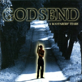 Godsend - A Wayfarers' Tears - CD DIGIPAK