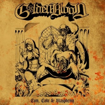 Goldenblood - Cum, Coke And Blasphemy - CD EP DIGIPAK