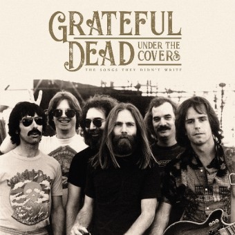 Grateful Dead - Under The Covers (Broadcast) - DOUBLE LP GATEFOLD