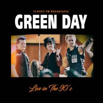 Green Day - Live In The 90’s - CD