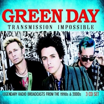 Green Day - Transmission Impossible (Radio Broadcasts) - 3CD DIGIPAK