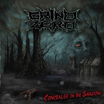 Grind Zero - Concealed In The Shadow - CD