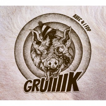 Gruiiiik - Avec 4 I Fdp - CD DIGIPAK