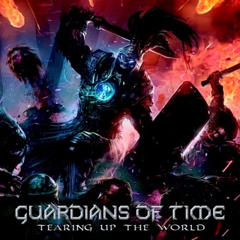 Guardians Of Time - Tearing Up The World - CD DIGIPAK