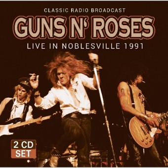 Guns N' Roses - Live In Noblesville 1991 - DOUBLE CD