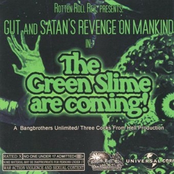 Gut - Satan's Revenge On Mankind - The Green Slime Are Coming! - CD