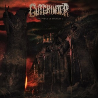 Gutgrinder - A Prophecy Of Sacrilege - CD