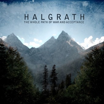 Halgrath - The Whole Path Of War And Acceptance - CD DIGISLEEVE