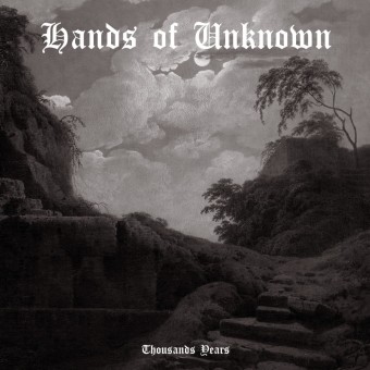 Hands Of Unknown - Thousands Years - CD