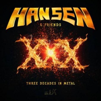 Hansen & Friends - XXX Three Decades In Metal - DOUBLE LP GATEFOLD