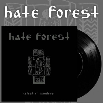 Hate Forest - Celestial Wanderer - 7" vinyl
