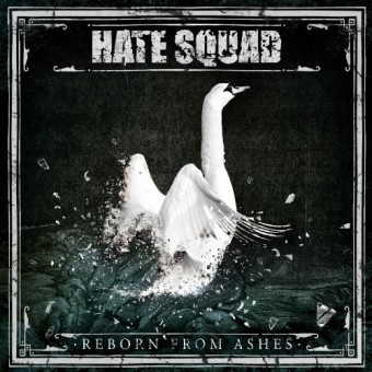 Hate Squad - Reborn From Ashes - CD DIGIPAK