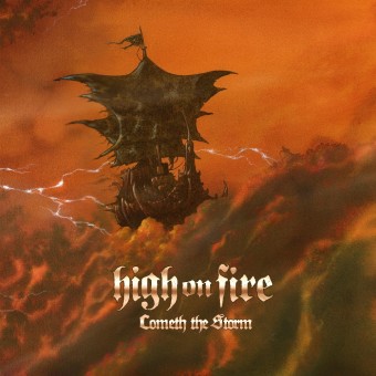 High On Fire - Cometh The Storm - DOUBLE LP GATEFOLD