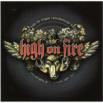 High On Fire - Live At The Contamination Fest - CD