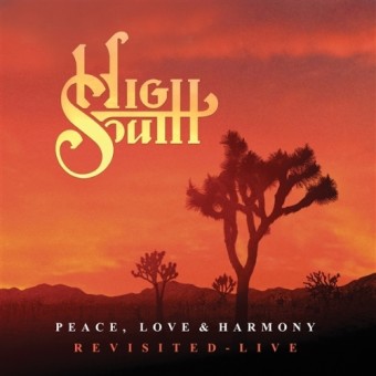 High South - Peace, Love & Harmony Revisited - DOUBLE CD