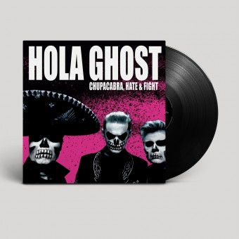 Hola Ghost - Chupacabra, Hate & Fight - LP
