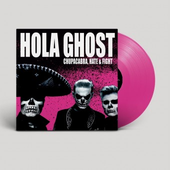 Hola Ghost - Chupacabra, Hate & Fight - LP COLOURED
