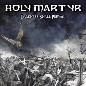 Holy Martyr - Darkness Shall Prevail - CD DIGIPAK