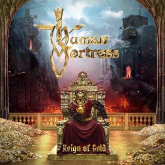 Human Fortress - Reign Of Gold - CD