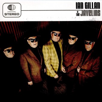 Ian Gillan & The Javelins - Ian Gillan & The Javelins - CD DIGISLEEVE