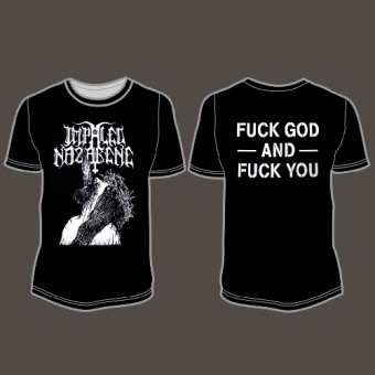 Impaled Nazarene - Fuck God & Fuck You - T-shirt (Men)