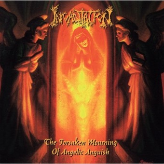 Incantation - The Forsaken Mourning Of Angelic Anguish - CD