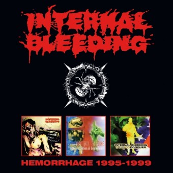 Internal Bleeding - Hemorrhage 1995-1999 - TRIPLE CD SLIPCASE