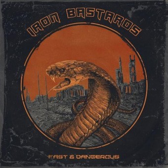 Iron Bastards - Fast & Dangerous - CD