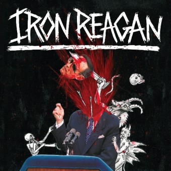 Iron Reagan - The Tyranny Of Will - CD