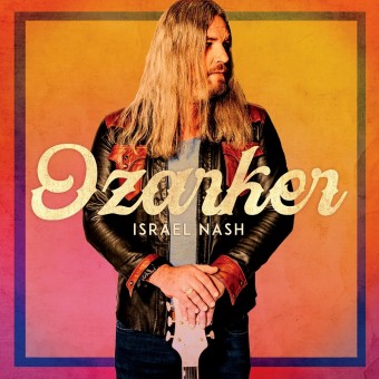 Israel Nash - Ozarker - LP Gatefold