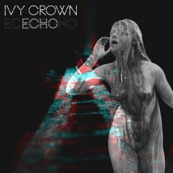 Ivy Crown - Echo - CD DIGIPAK