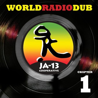JA13 - World Radio Dub Chapter One - CD DIGIPAK