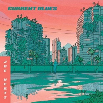 Joe Hertz - Current Blues - LP Gatefold