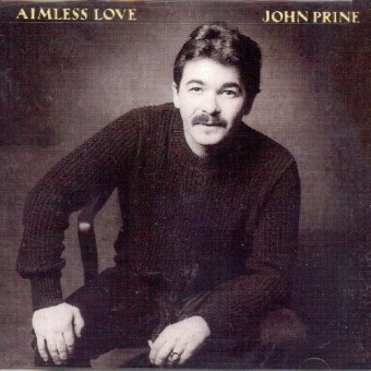 John Prine - Aimless Love - CD