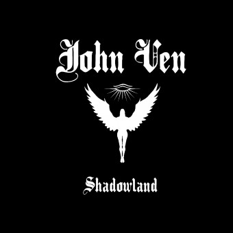 John Ven - Shadowland - CD DIGIPAK