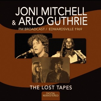 Joni Mitchell & Arlo Guthrie - The Lost Tapes 1969 - CD